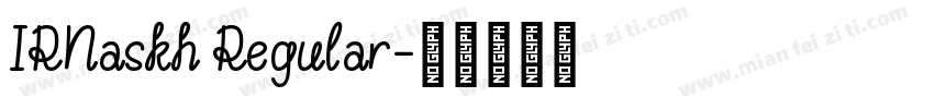 IRNaskh Regular字体转换